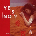 ( Pre-Order ) SUZY ( miss A ) 1st Mini Album YES ? NO ? * Poster หมด * วางจำหน่าย 25 / 1 / 2017
