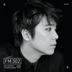 ( Pre-Order ) Lee Hong Gi ( FTISLAND ) 1st Mini Album FM 302 ( Black Ver.) + Poster วางจำหน่าย 19 / 11 / 2015