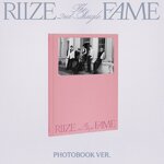 ( Pre-Order ) RIIZE 2nd Single Album [Fame] Photobook ver * ไม่มี Poster * วางจำหน่าย 25 / 11 / 2025