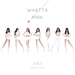 ( Pre-Order ) I.O.I Album WHATTA MAN * Poster หมด * วางจำหน่าย 22 / 6 / 2018