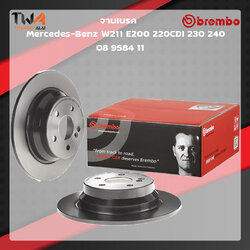 Brembo จานเบรคหลัง UV coated Mercedes-Benz W211 E200 220CDI 230 240 08 9584 11