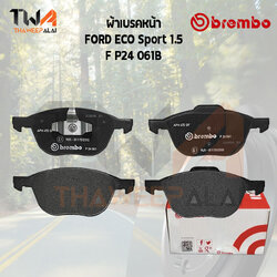 Brembo Black ผ้าเบรคหน้า (Low Metallic)Ford ECO Sport 1500 P24 061B